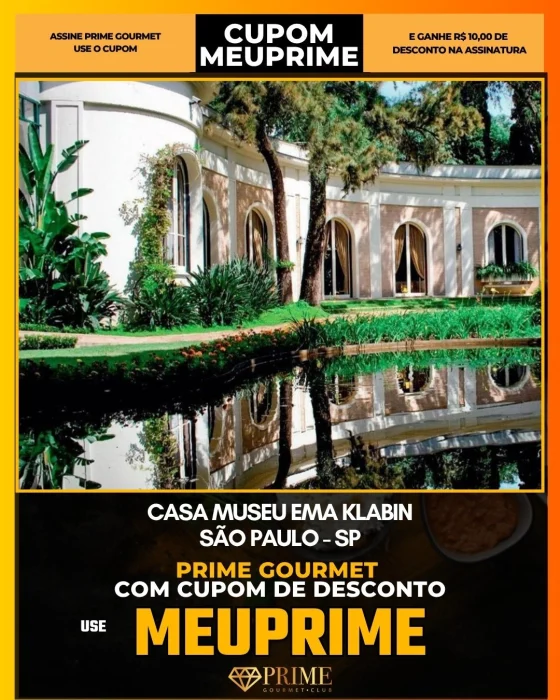 Casa Museu Ema Klabin em São Paulo - cupom Prime Gourmet MEUPRIME com R$10 de desconto