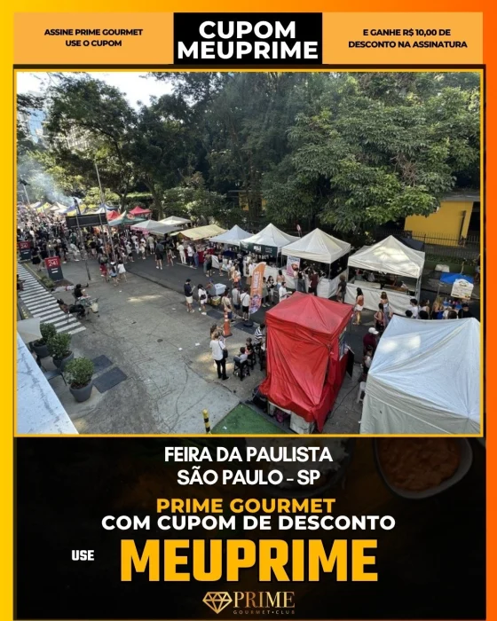 Feira da Paulista em São Paulo - cupom Prime Gourmet MEUPRIME com R$10 de desconto