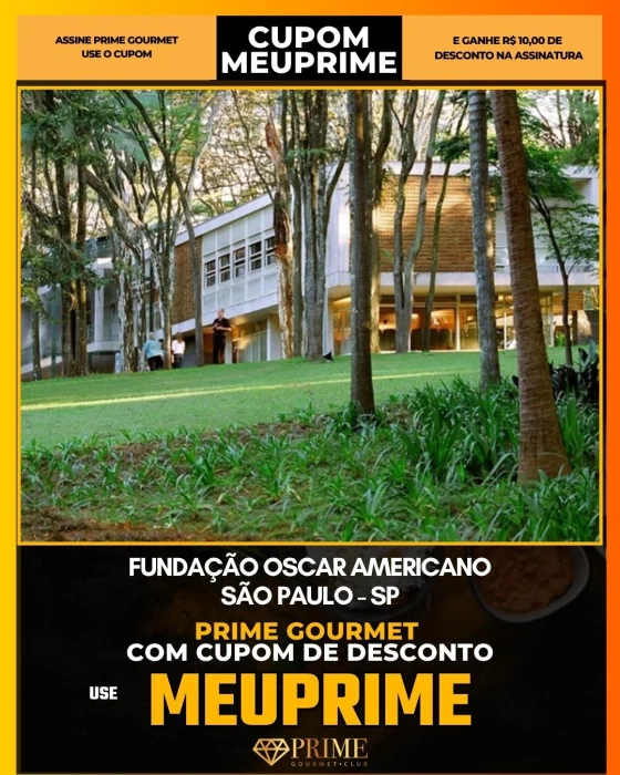 Fundação Oscar Americano em São Paulo - cupom Prime Gourmet MEUPRIME com R$10 de desconto