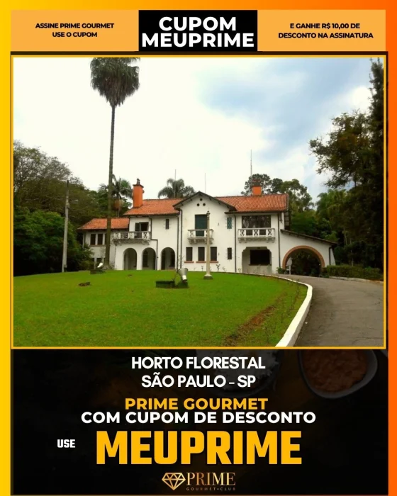 Horto Florestal em São Paulo - cupom Prime Gourmet MEUPRIME com R$10 de desconto