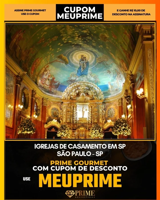 Igrejas de Casamento em SP em São Paulo - cupom Prime Gourmet MEUPRIME com R$10 de desconto