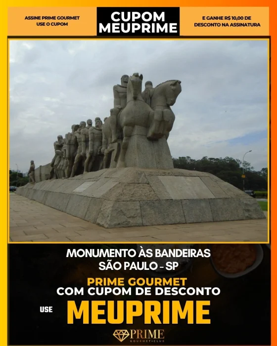 Monumento às Bandeiras em São Paulo - cupom Prime Gourmet MEUPRIME com R$10 de desconto