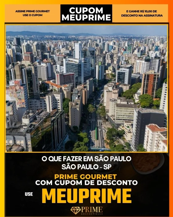 O Que Fazer em São Paulo em São Paulo - cupom Prime Gourmet MEUPRIME com R$10 de desconto