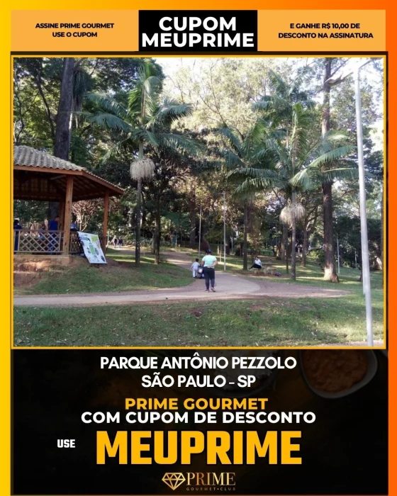 Parque Antônio Pezzolo em São Paulo - cupom Prime Gourmet MEUPRIME com R$10 de desconto