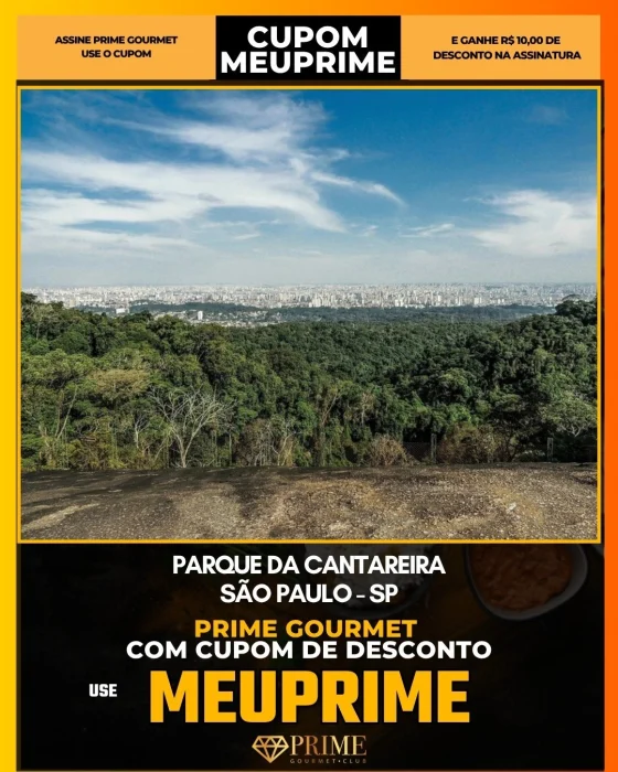 Parque da Cantareira em São Paulo - cupom Prime Gourmet MEUPRIME com R$10 de desconto