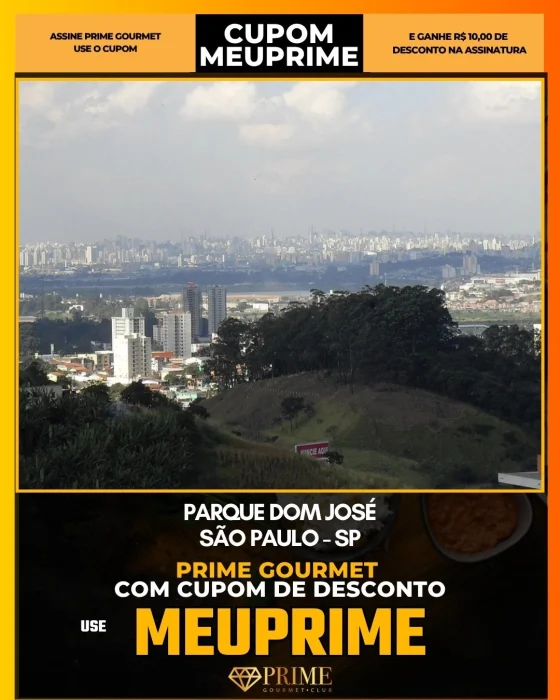 Parque Dom José em São Paulo - cupom Prime Gourmet MEUPRIME com R$10 de desconto