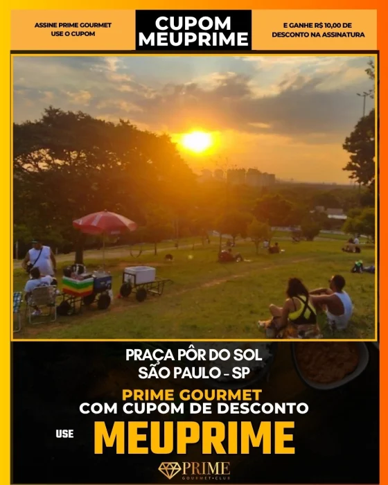 Praça Pôr do Sol em São Paulo - cupom Prime Gourmet MEUPRIME com R$10 de desconto
