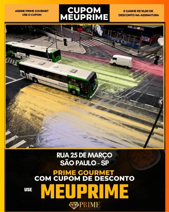 Rua 25 de Março em São Paulo - cupom Prime Gourmet MEUPRIME com R$10 de desconto