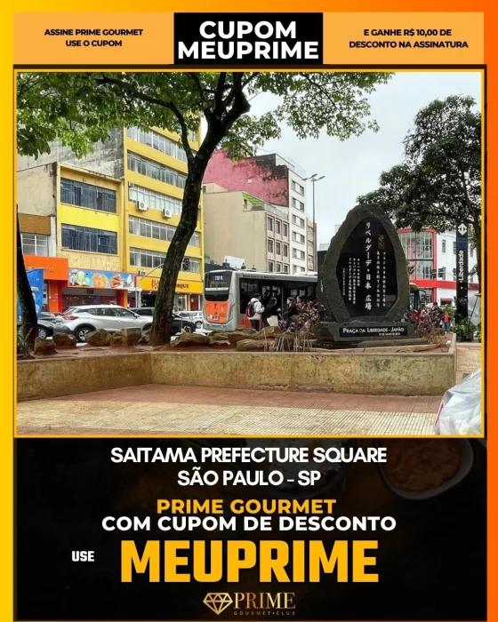 Saitama Prefecture Square em São Paulo - cupom Prime Gourmet MEUPRIME com R$10 de desconto