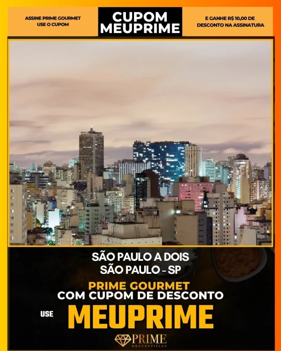 São Paulo a Dois em São Paulo - cupom Prime Gourmet MEUPRIME com R$10 de desconto