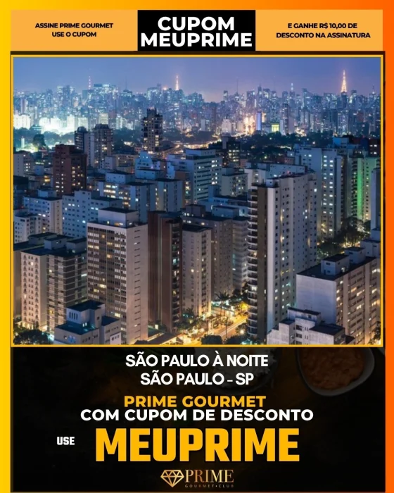 São Paulo à Noite em São Paulo - cupom Prime Gourmet MEUPRIME com R$10 de desconto