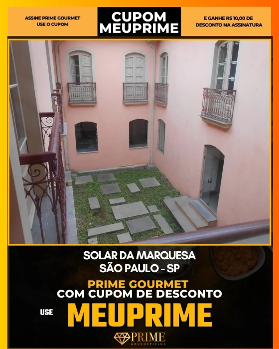Solar da Marquesa em São Paulo - cupom Prime Gourmet MEUPRIME com R$10 de desconto