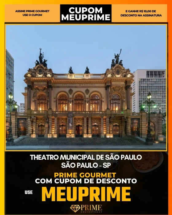 Theatro Municipal de São Paulo em São Paulo - cupom Prime Gourmet MEUPRIME com R$10 de desconto